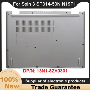 Нов за Acer Spin 3 SP314-53N N19P1 Долния капак на корпуса 13N1-8ZA0301